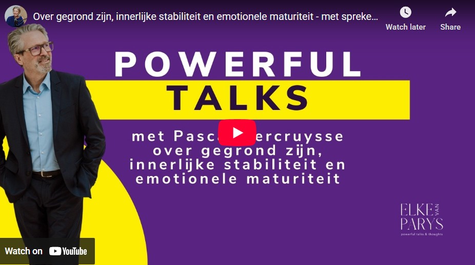 Over gegrond zijn, innerlijke stabiliteit en emotionele maturiteit